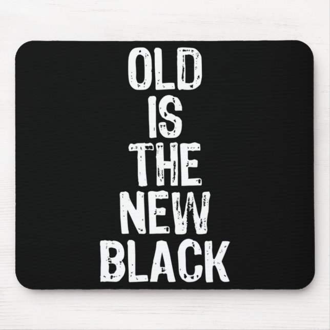 Old Is The New Black Funny Elderly Gift Christmas  Musmatta (Framsidan)