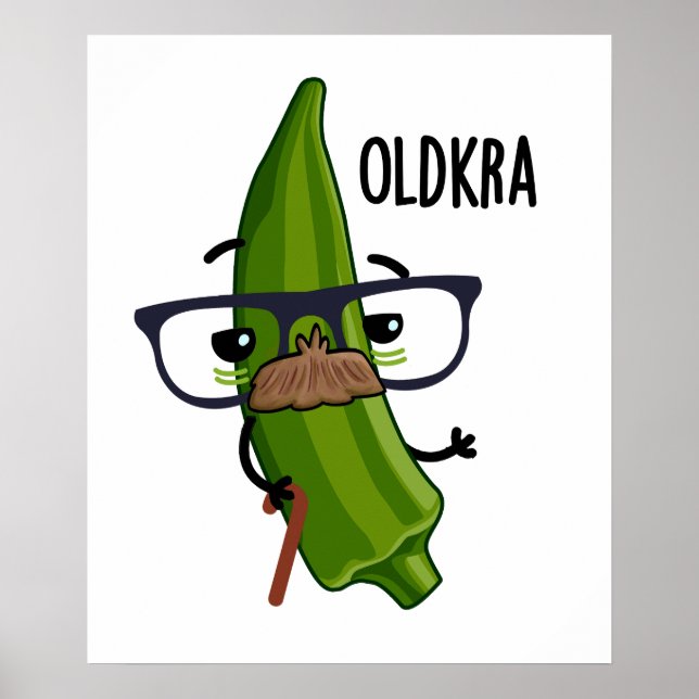 Old-kra Funny Okra Pun Poster (Framsidan)