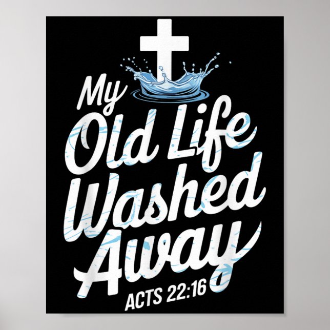 Old Life Washed Water Baptism Bible Verse Christia Poster (Framsidan)