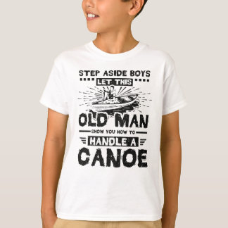 Old Man Canoe T Shirt