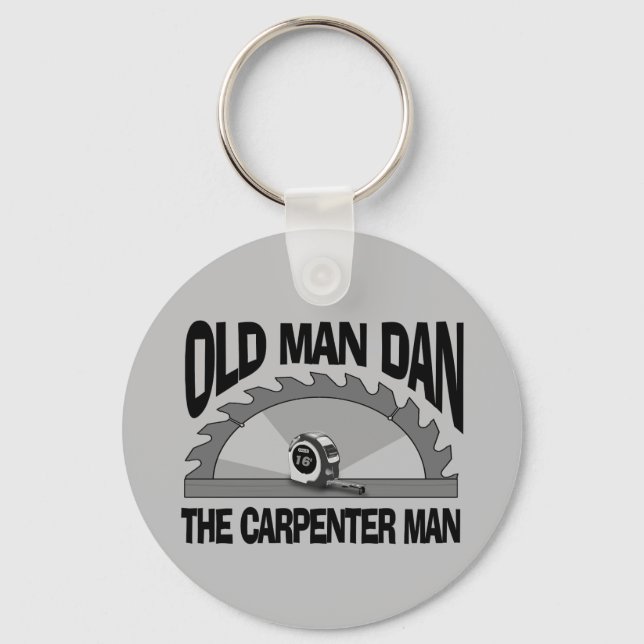 Old Man Dan Carpenter Man Lumber Builder Funny Nyckelring (Framsida)