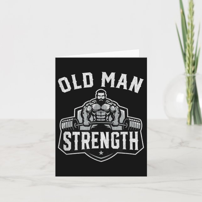Old Man Strength Funny Gym Motivation Workout Gift Kort (Framsida)