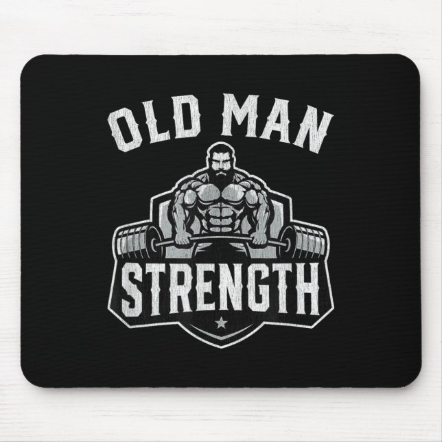Old Man Strength Funny Gym Motivation Workout Gift Musmatta (Framsidan)
