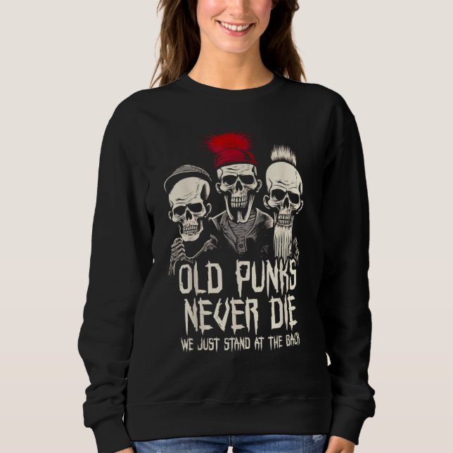 Old Punks Never Die  Punk Rock T Shirt (Framsida)