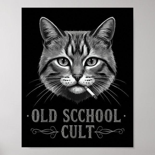 Old Scchool Cult Funny Cat For Cool People And - F Poster (Framsidan)