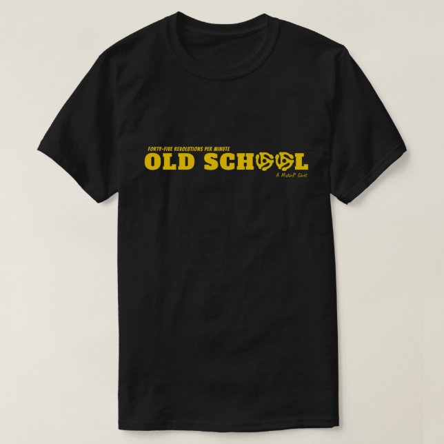 Old school - A MisterP Shirt T Shirt (Design framsida)
