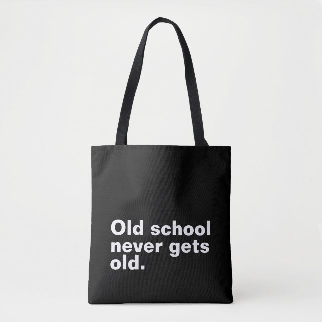Old school blir aldrig gammalt - roligt att säga S Tygkasse (Framsida)