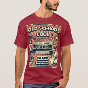 Old school coola t shirt