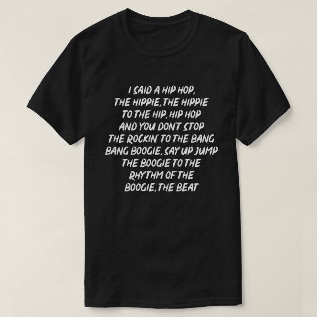Old school Rap Hip hop Lyric Quote T Shirt (Design framsida)
