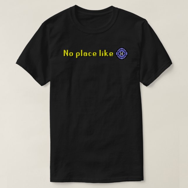 Old School Runescape No Place Like Home Classic Ga T Shirt (Design framsida)