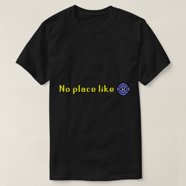Old school Runescape _quot_No Ställe like Home_quo T Shirt (Design framsida)