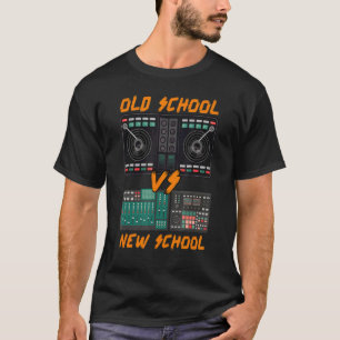 Old school Set Vs New School Set Play Music Dj T Shirt