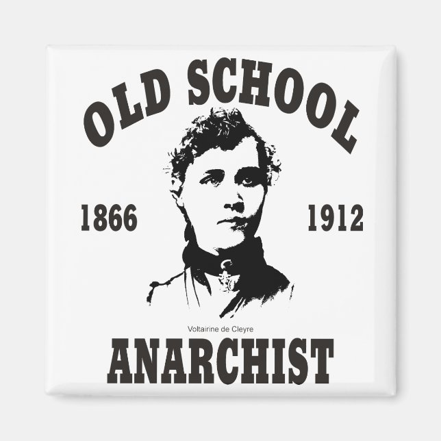 Old school - Voltairine de Cleyre Magnet (Framsidan)