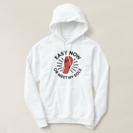 Old School Warning Humor Hoodie