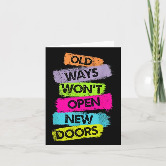 Old Ways Won't Open New Doors Motivational Quotes  Kort (Framsida)