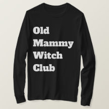 Old Witch T-Shirt