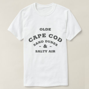 OLDE CAPE COD SAND DUNES & SALTY LUFT T SHIRT