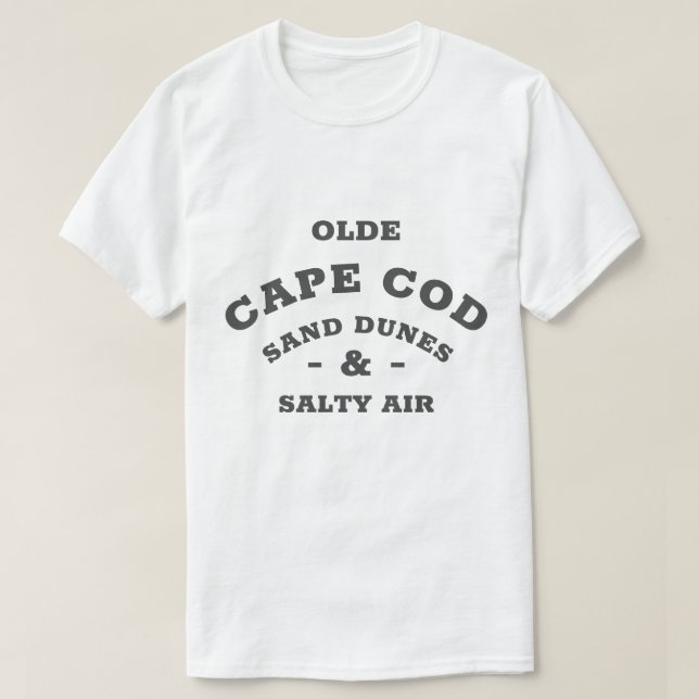OLDE CAPE COD SAND DUNES & SALTY LUFT T SHIRT (Design framsida)