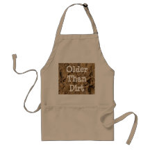 Older Than Dirt Apron