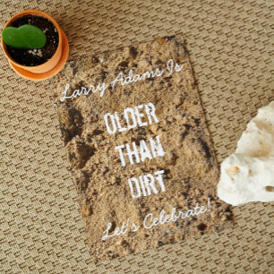 Older Than Dirt Födelsedagsfest inbjudan