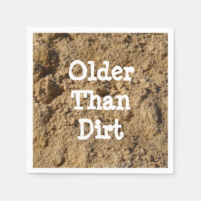 Older Than Dirt Papper Cocktail Napkin Pappersservett (Framsidan)
