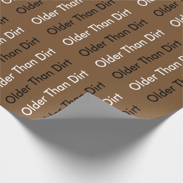 Older Than Dirt Presentpapper (Hörn)