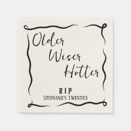 Older Wiser Hotter RIP 20s 30th Birthday Pappersservett