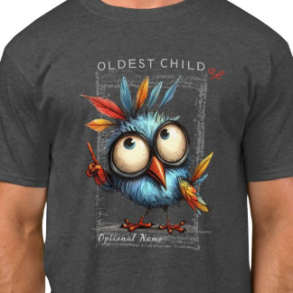 OLDEST CHILD af T Shirt