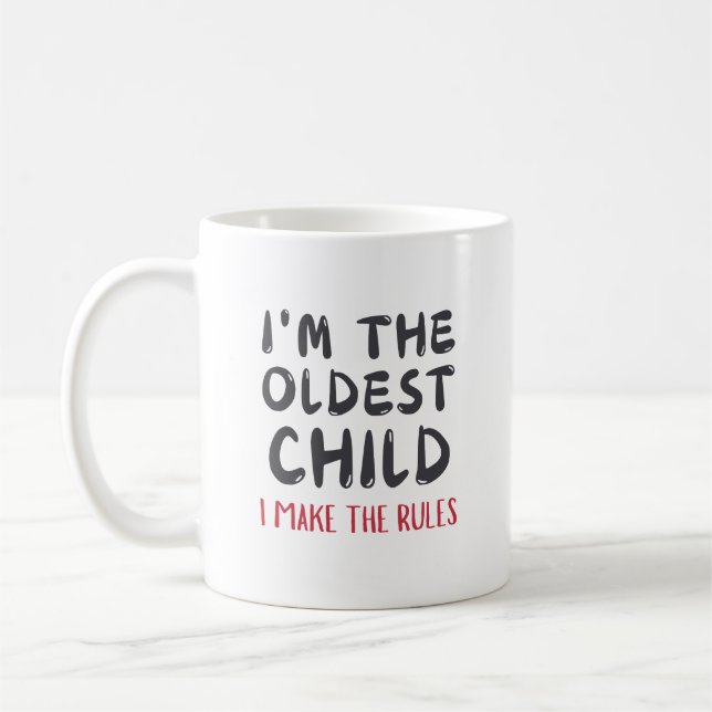 Oldest Child – I Make the Rules Personalized Kaffemugg (Vänster)