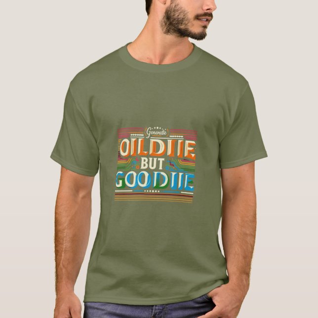 Oldie men Goodie T Shirt (Framsida)