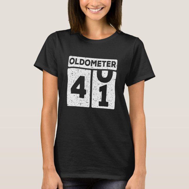 Oldometer 40 41 41th Birthday T Shirt (Framsida)