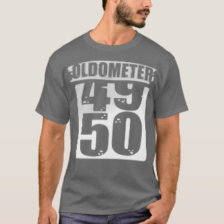 Oldometer 50 50:e födelsedag t shirt