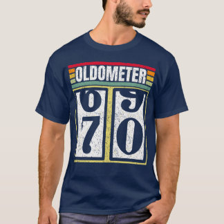 Oldometer 6970 Years Old Automotive Enthusiasts B T Shirt