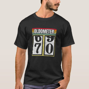 Oldometer 69-70 år gammal bilentusiaster B T Shirt