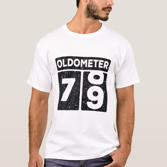 Oldometer 78-79 Years Funny 79th Birthday Manar T Shirt (Framsida)