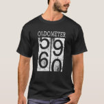 Oldometer Funny 60th Birthday Distress Pappa Joke T Shirt<br><div class="desc">Den här lustiga Oldometer-designen är till för dem som vänder sextio och som är fläkt av pappa skämt. Bära den här designen till din sextionde födelsedagsfest för att informera folk om att det är din födelsedag,  du är ett år äldre och att du</div>