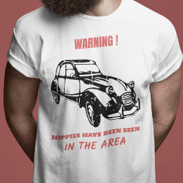 Oldtimer 2cv Ente Hippie Warnung T Shirt