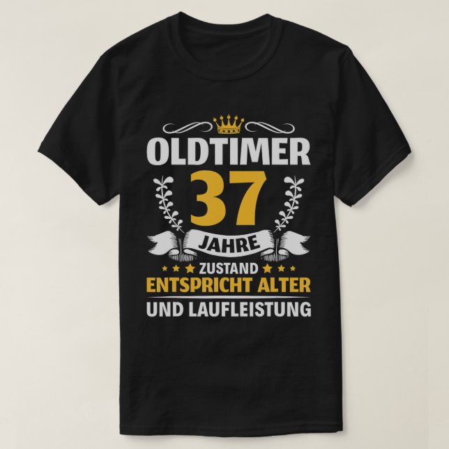 Oldtimer Mann Woman 37 år 37:e födelsedagen T- Shi T Shirt (Design framsida)