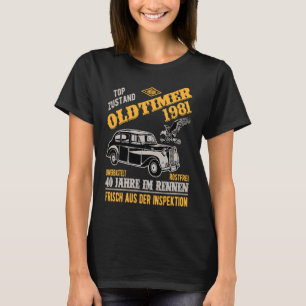 Oldtimer Vintage 1981 40:e födelsedagsbilen T Shirt