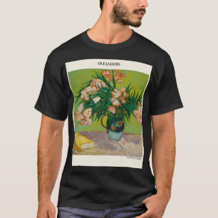  Oleanders av Vincent Van Gogh rosa ros och geen T Shirt