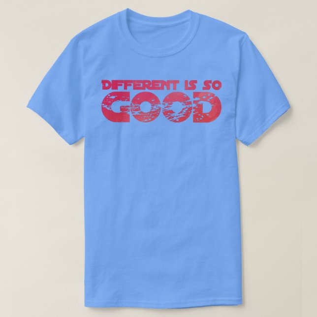 Olika är så bra t shirt (Design framsida)