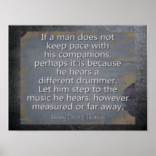 Olika Drummer - Thoreau Quote - Art Print Poster