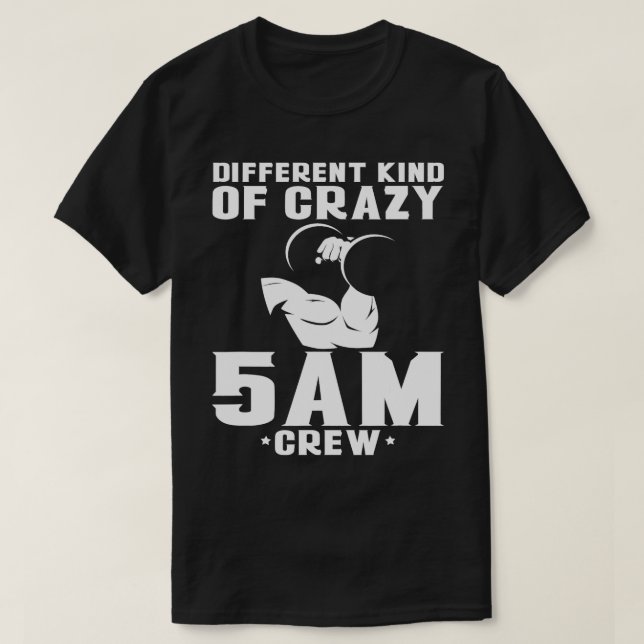 Olika typer av Crazy 5am-besättning T Shirt (Design framsida)