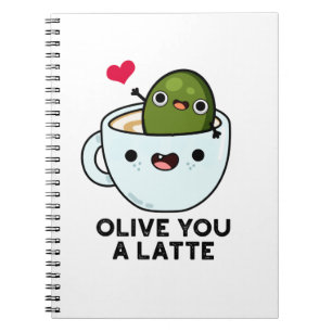 Oliv Du En Latte Rolig Mat Pun Anteckningsbok