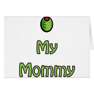 Oliv min mammor hälsningskort