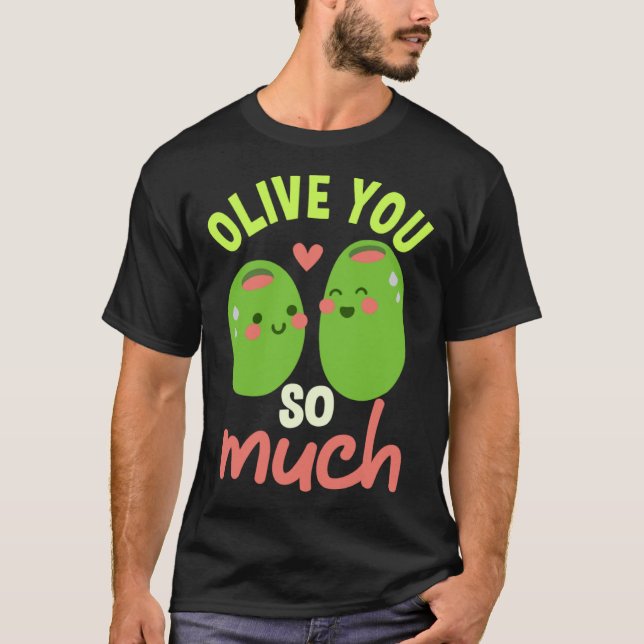 Olive dig så mycket roligt Par Matching Pun T Shirt (Framsida)