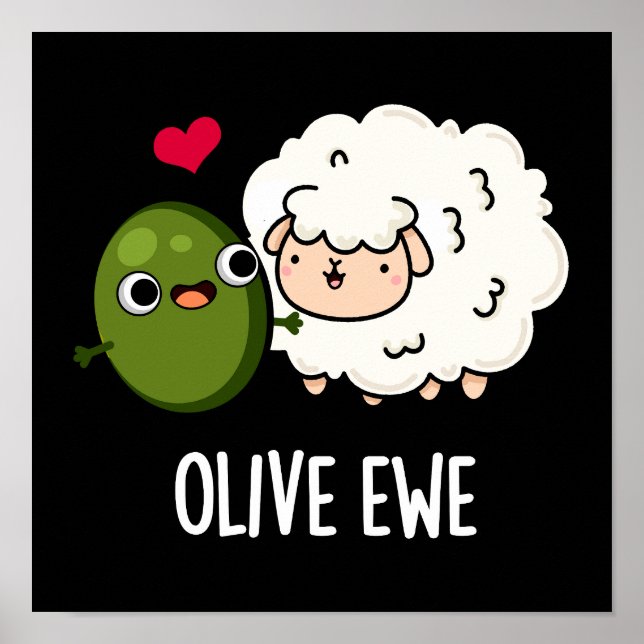 Olive Ewe Funny Kärlek Pun Mörk BG Poster (Framsidan)