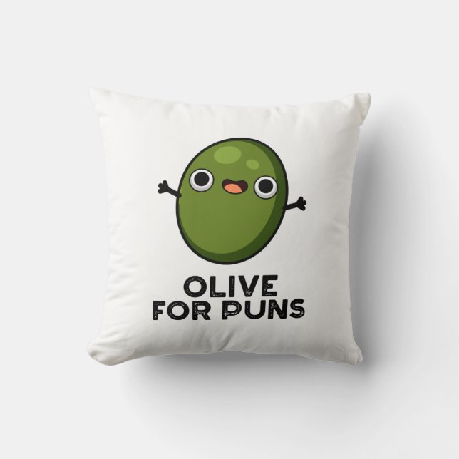 Olive for Puns Funny Olive Fruit Pun Kudde (Framsida)
