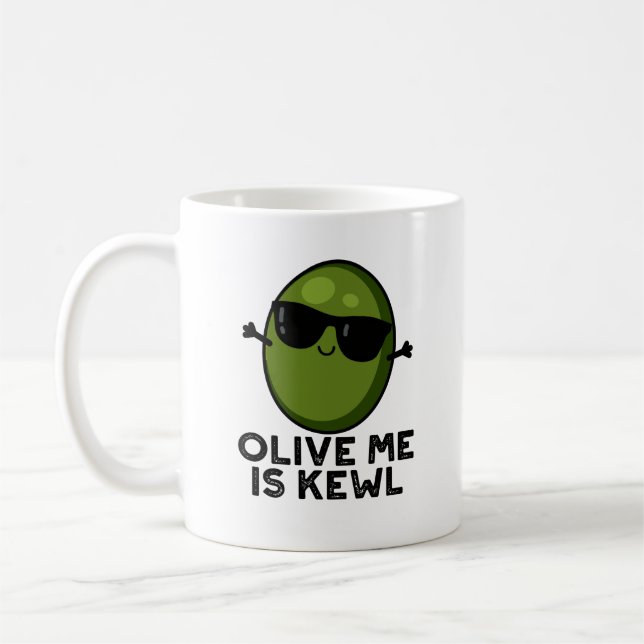 Olive Me är Kewl Coola Olive Pun Kaffemugg (Vänster)