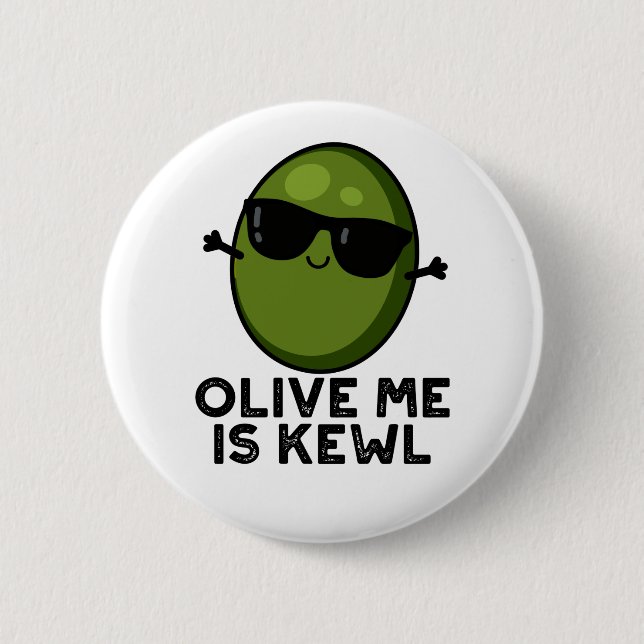 Olive Me är Kewl Coola Olive Pun Knapp (Framsida)